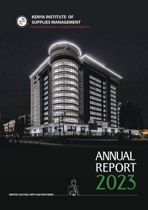 KENYA-INSTITUTE-OF-SUPPLIES-MANAGEMENT-ANNUAL-2023-ANNUAL-REPORT-1_page-0001-725x1024